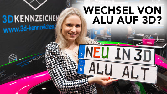 Von Alu Blech Kennzeichen auf 3D Kennzeichen wechseln – so einfach geht's